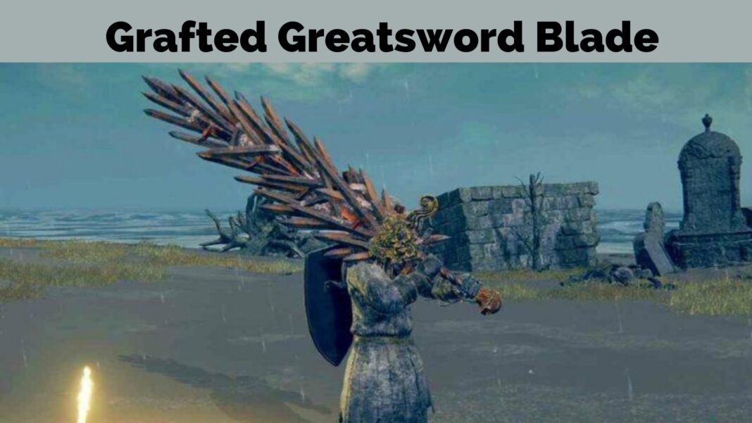 Grafted Greatsword Blade