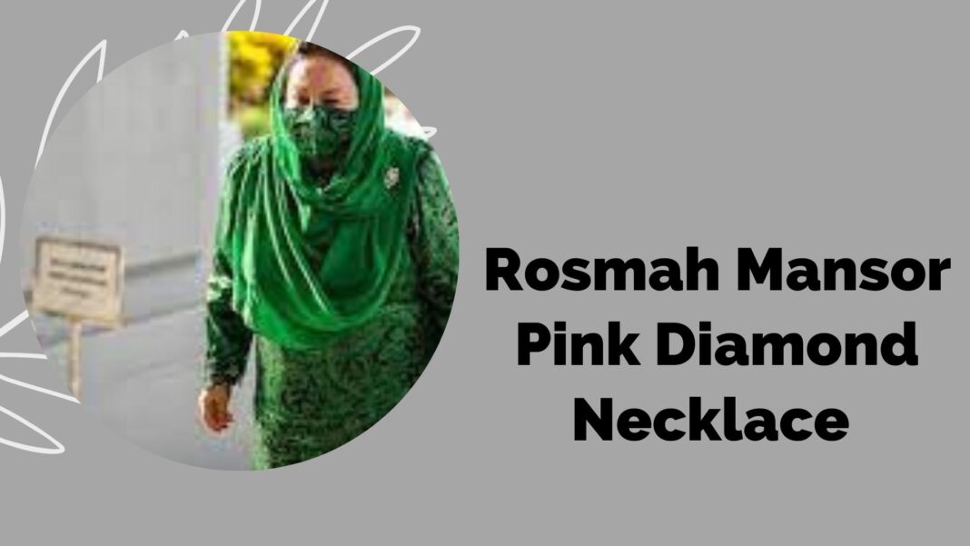 Rosmah Mansor Pink Diamond Necklace