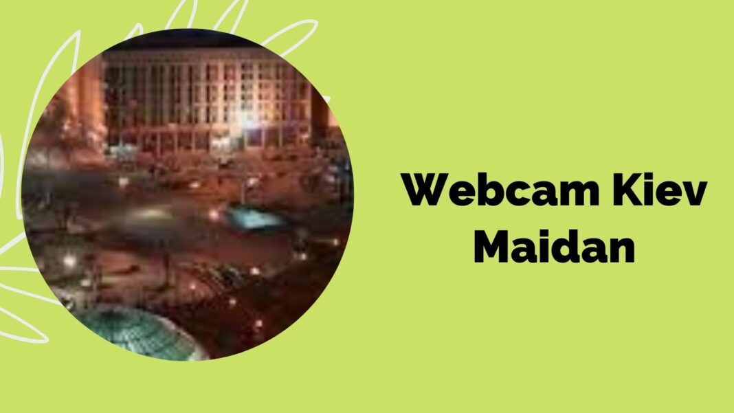 Webcam Kiev Maidan