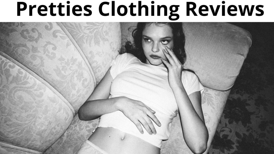 Pretties Clothing Reviews