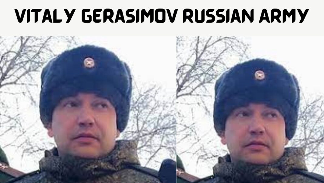 Vitaly Gerasimov Russian Army