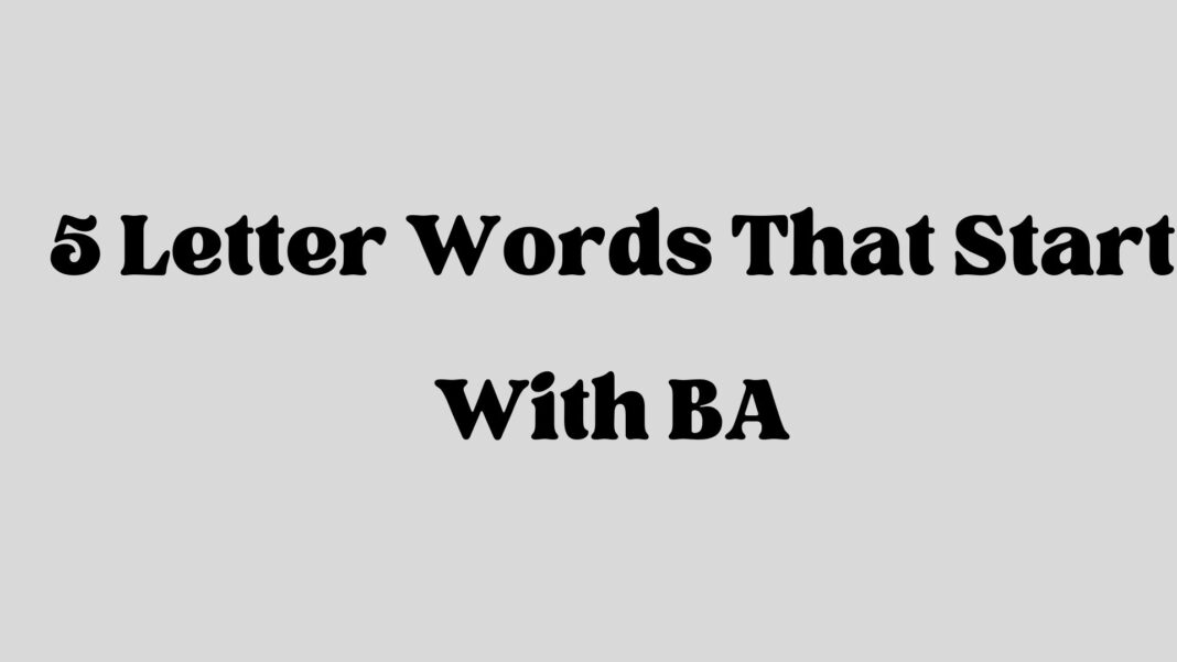 5 Letter Words That Start With BA