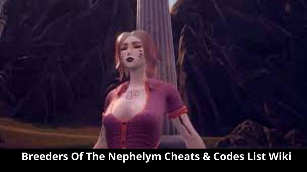 Breeders Of The Nephelym Cheats & Codes List Wiki