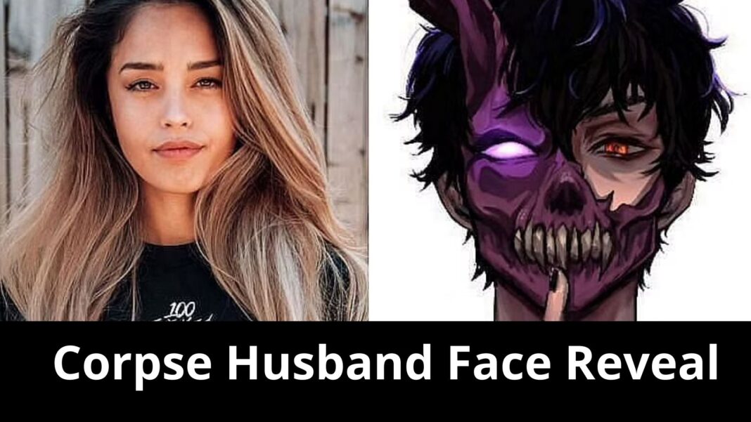 Corpse Husband Face Reveal