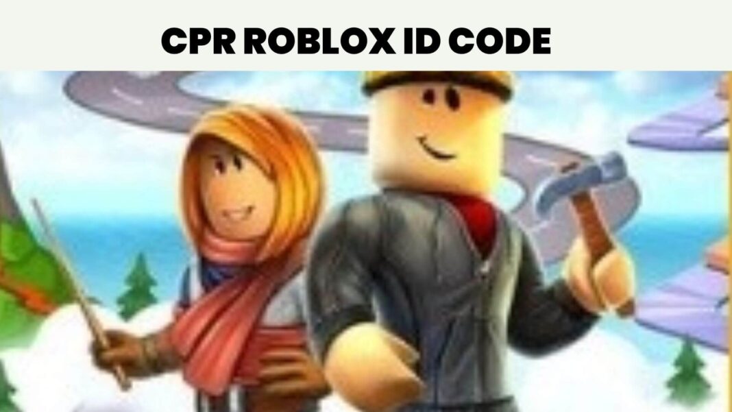 Cpr Roblox Id Code