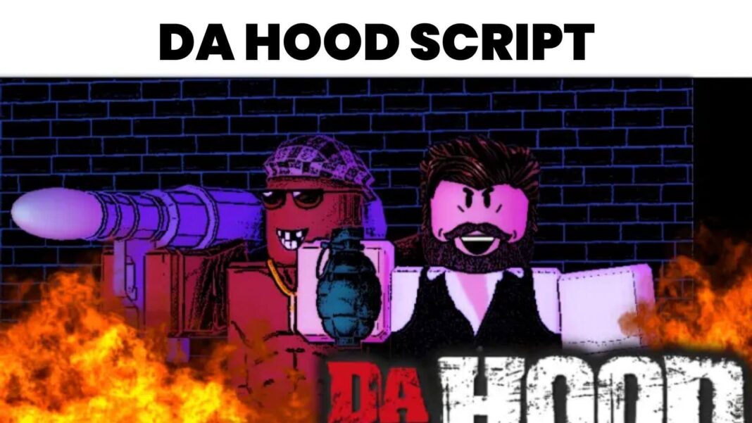 Da Hood Script