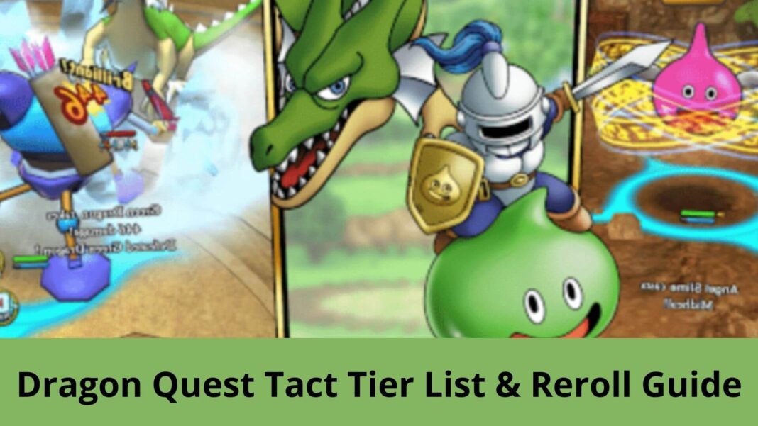 Dragon Quest Tact Tier List & Reroll Guide