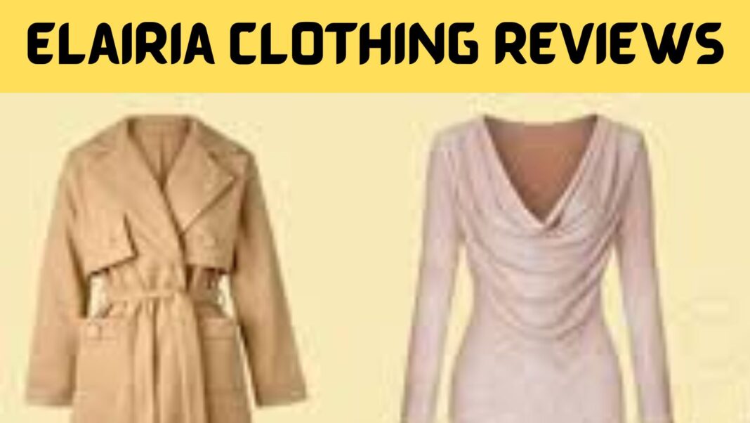 Elairia Clothing Reviews