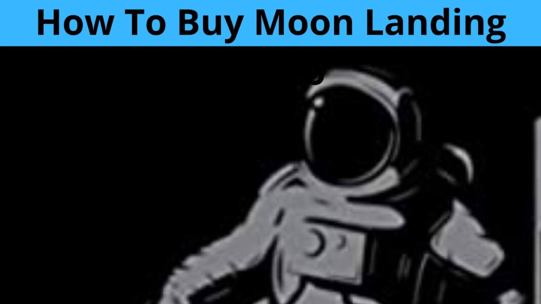 How To Buy Moon Landing Crypto