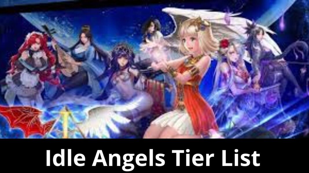 Idle Angels Tier List