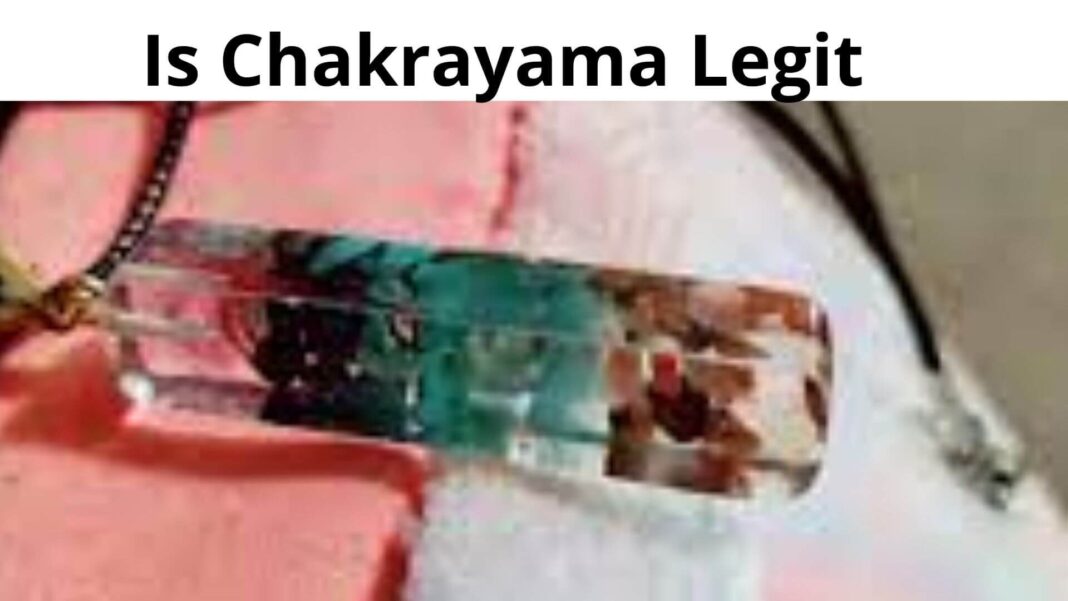 Is Chakrayama Legit