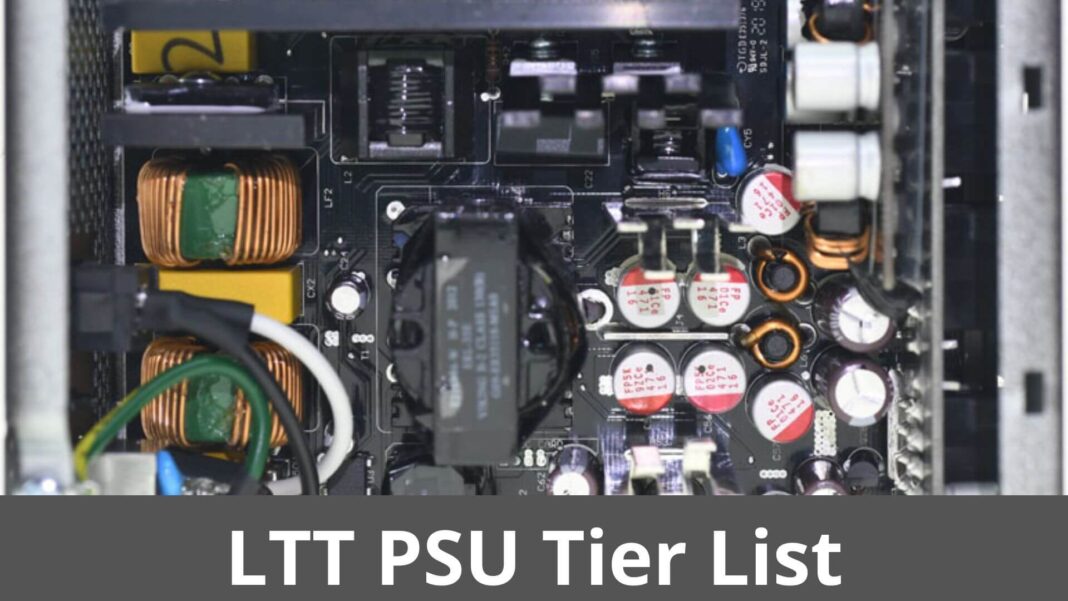 LTT PSU Tier List