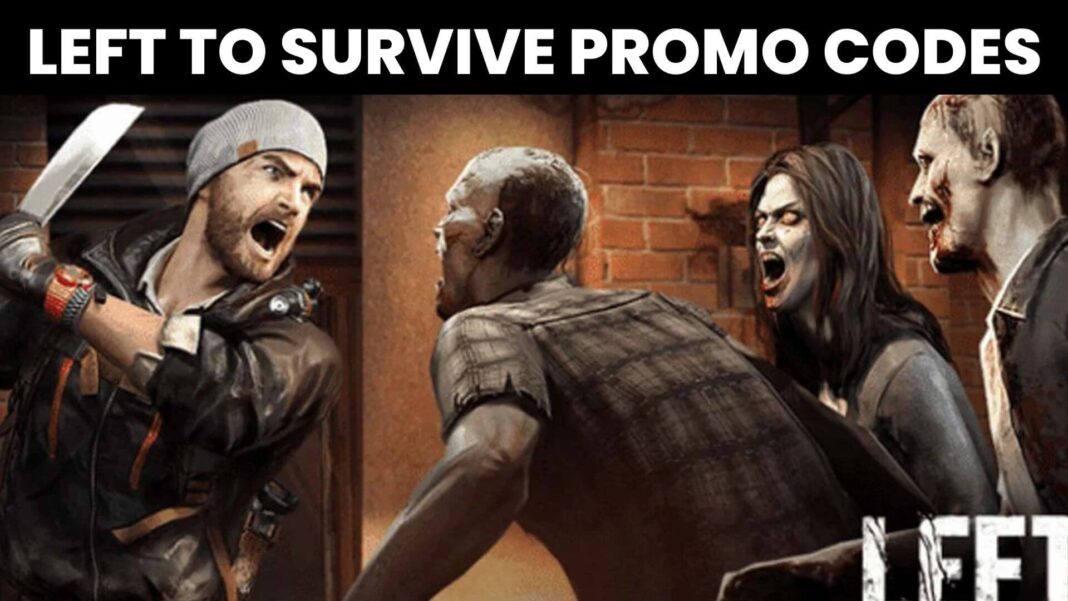 Left to Survive Promo Codes