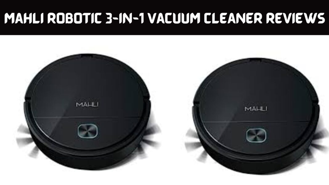 Mahli Robotic 3-in-1 Vacuum Cleaner Reviews