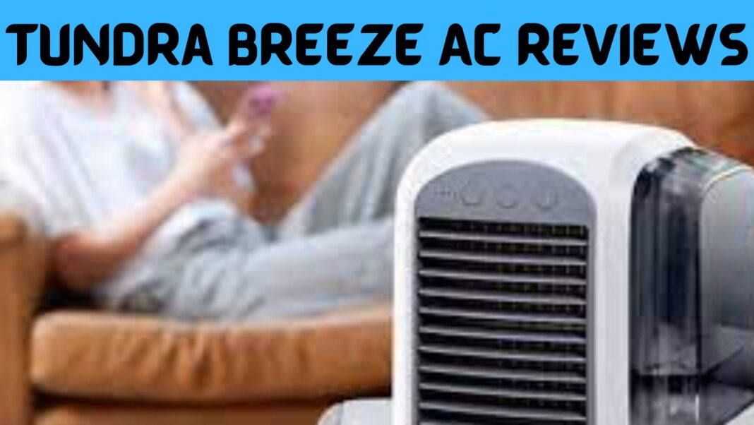 Tundra Breeze AC Reviews