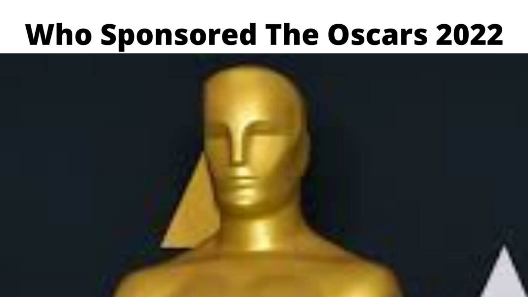 Who Sponsored The Oscars 2022
