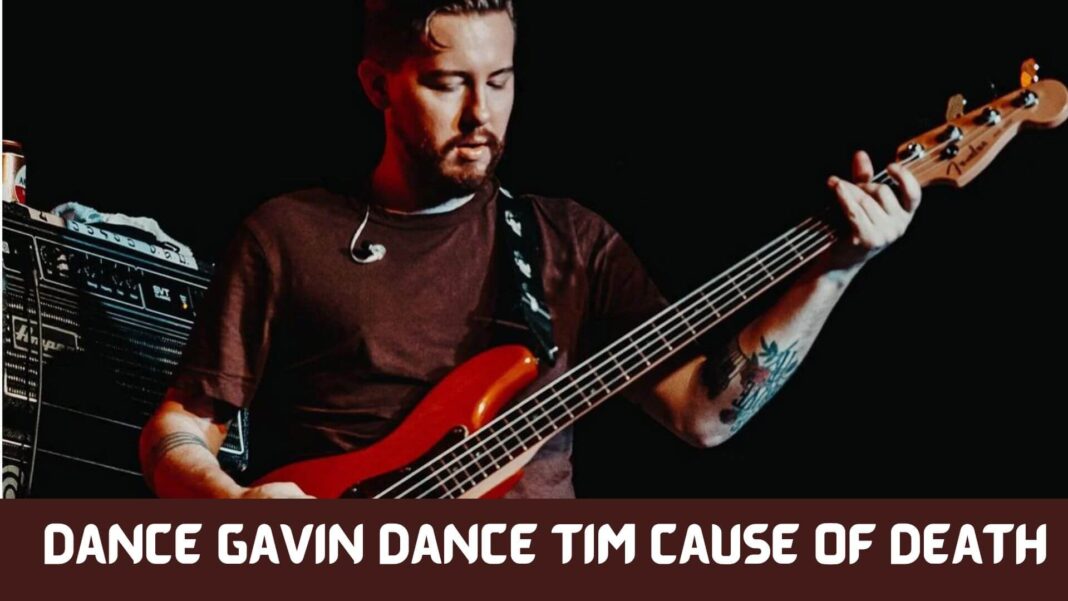 Dance Gavin Dance Tim Cause of Death