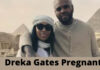 Dreka Gates Pregnant