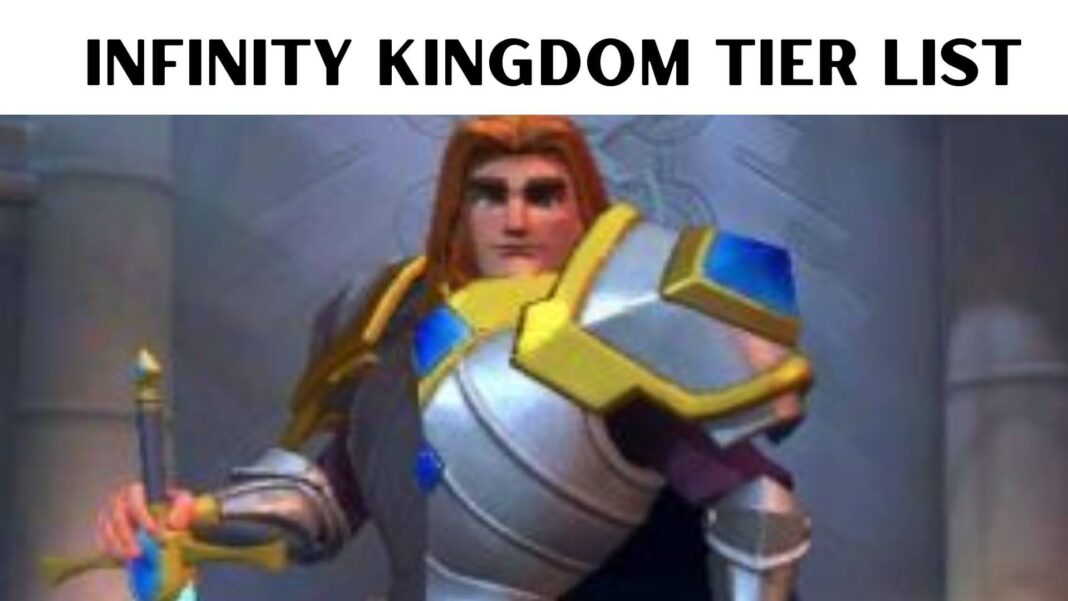 Infinity Kingdom Tier List