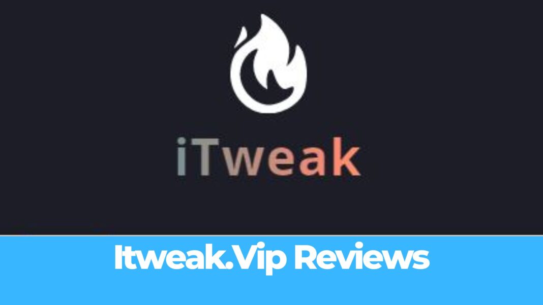 Itweak.Vip Reviews