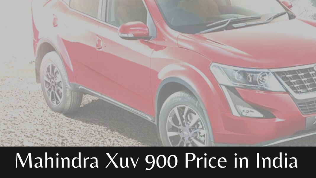 Mahindra Xuv 900 Price in India