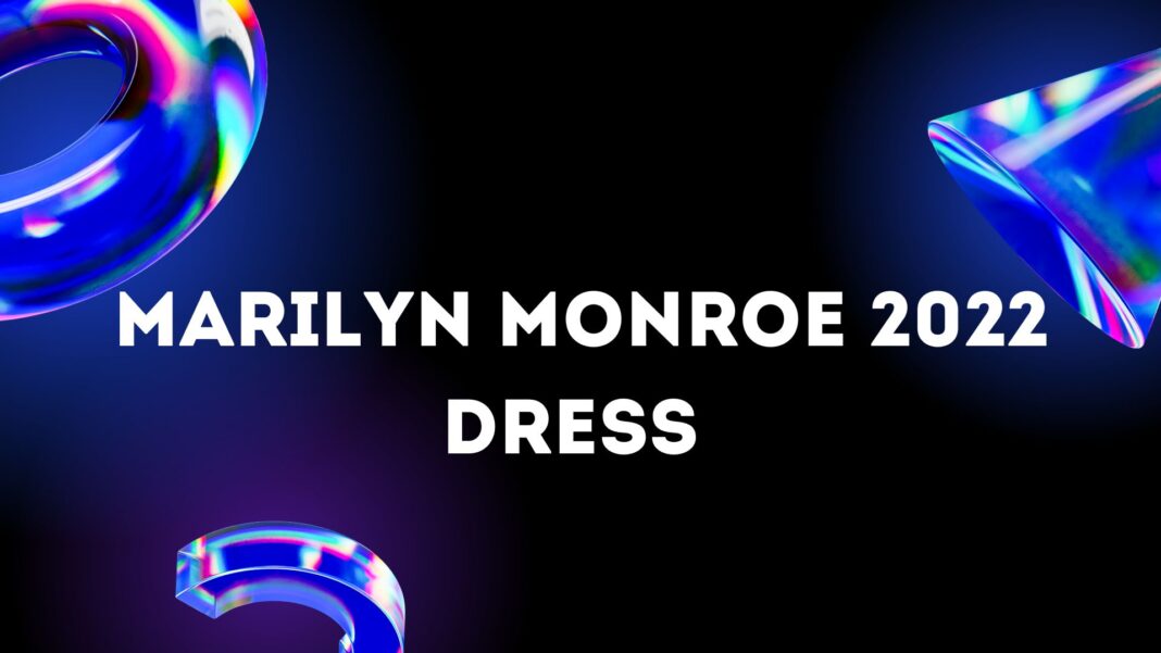 Marilyn Monroe 2022 Dress