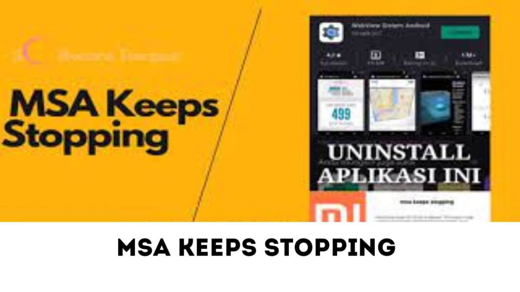 Msa Keeps Stopping