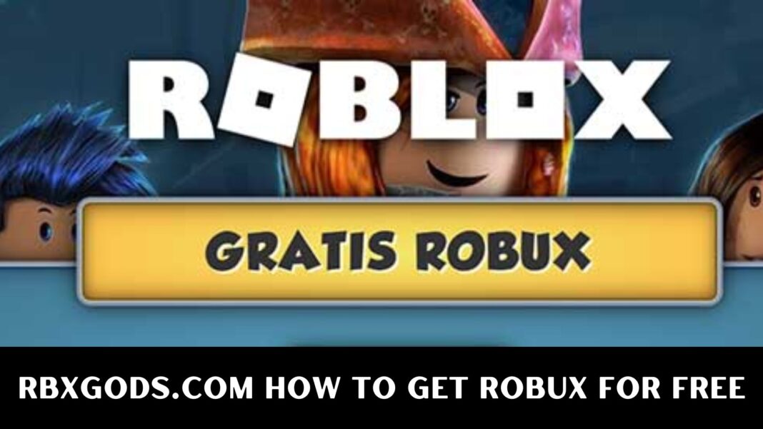 Rbxgods.Com How To Get Robux For Free