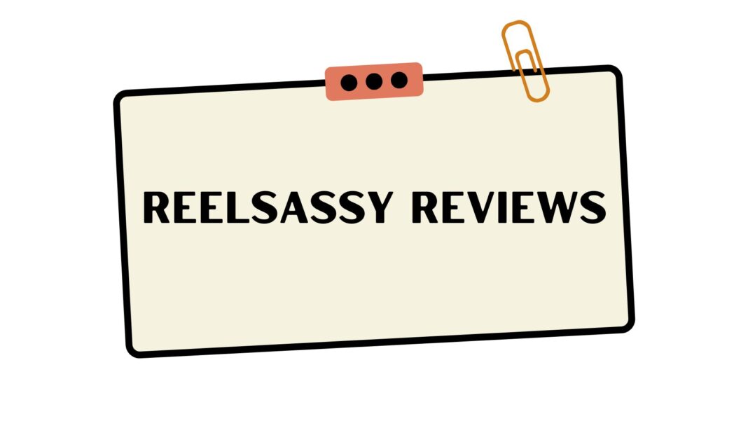 Reelsassy Reviews