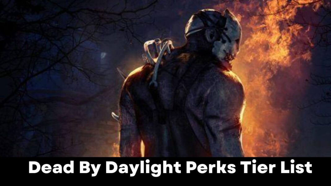 Dead By Daylight Perks Tier List