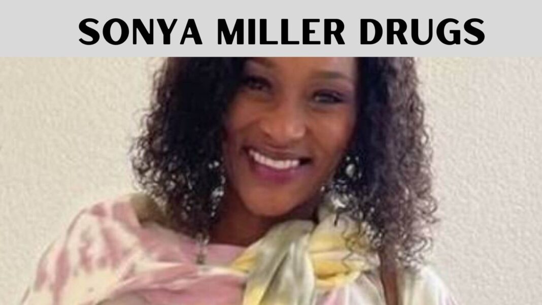 Sonya Miller Drugs