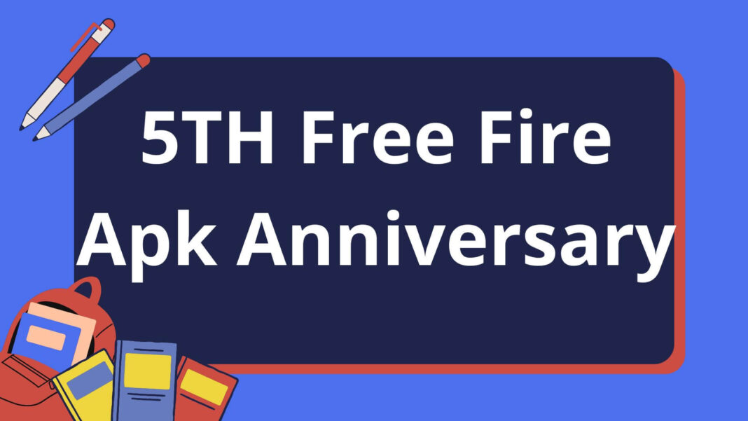 5TH Free Fire Apk Anniversary