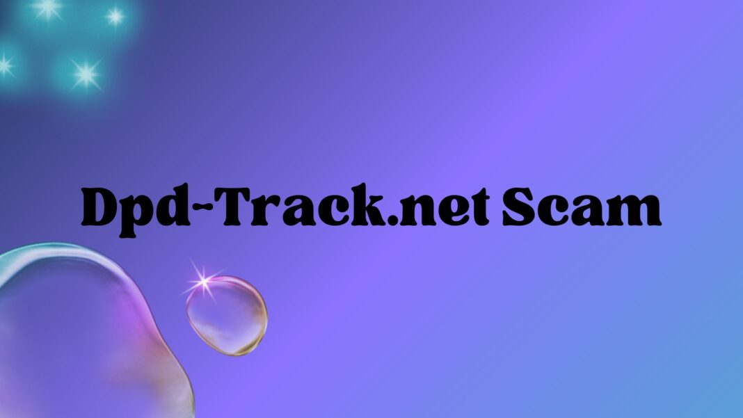 Dpd-Track.net Scam