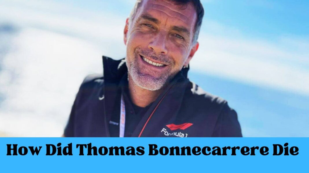 How Did Thomas Bonnecarrere Die