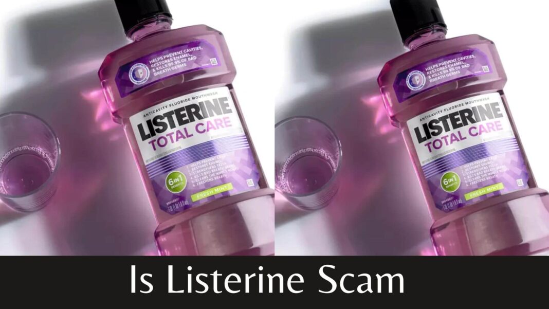 Is Listerine Scam