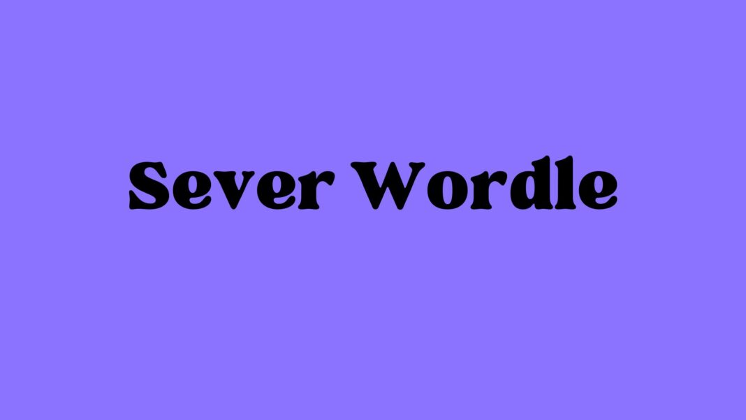 Sever Wordle