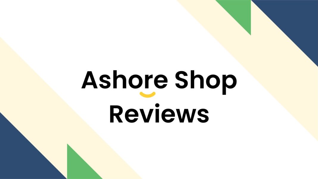 Ashore Shop Reviews