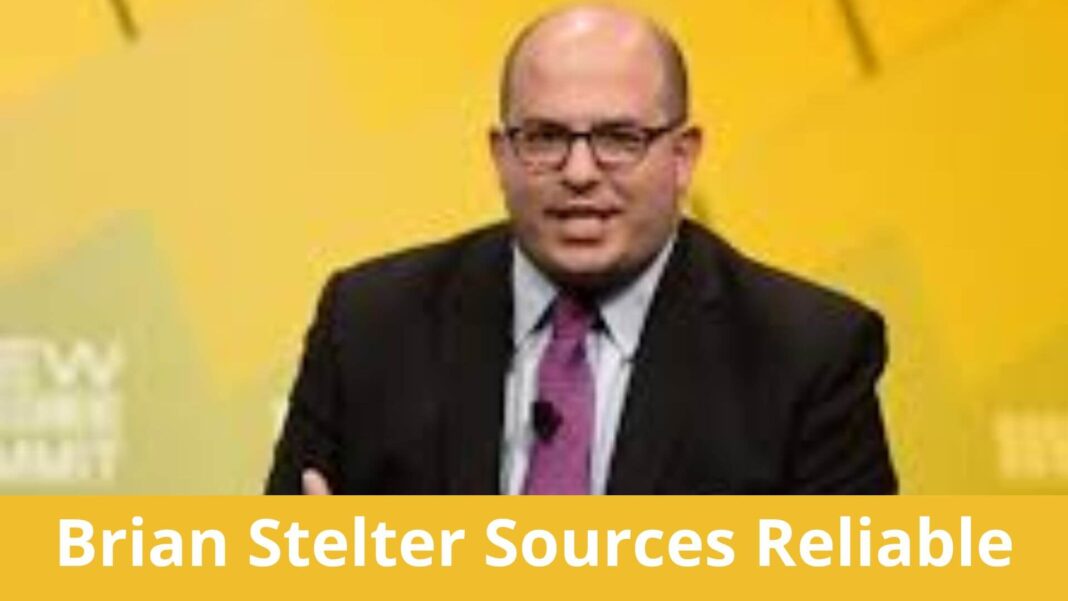 Brian Stelter Sources Reliable