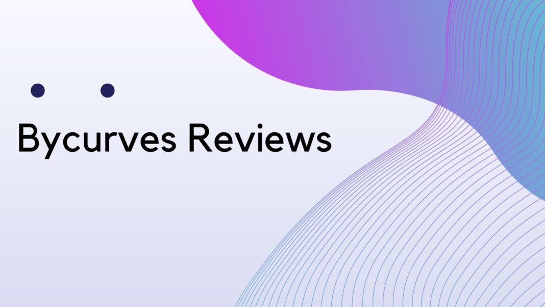 Bycurves Reviews
