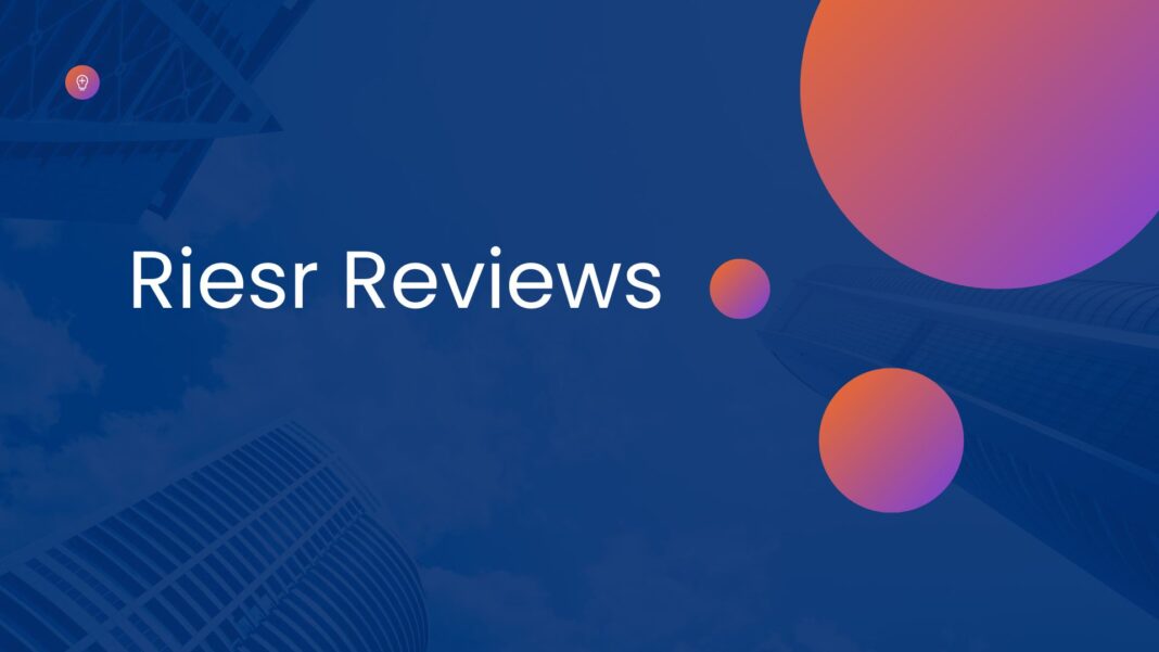 Riesr Reviews