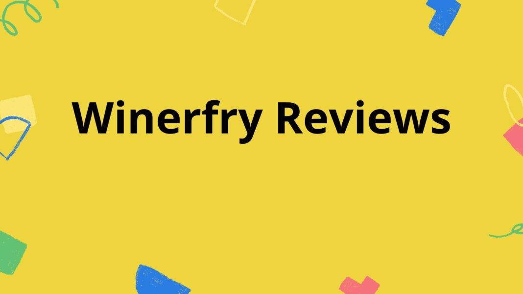 Winerfry Reviews