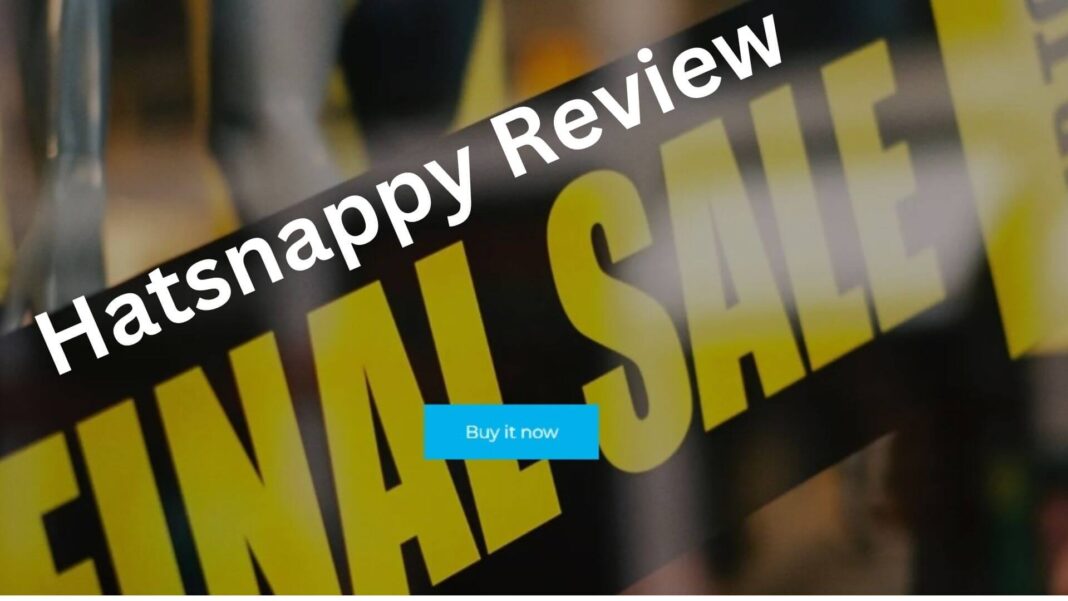 Hatsnappy Review