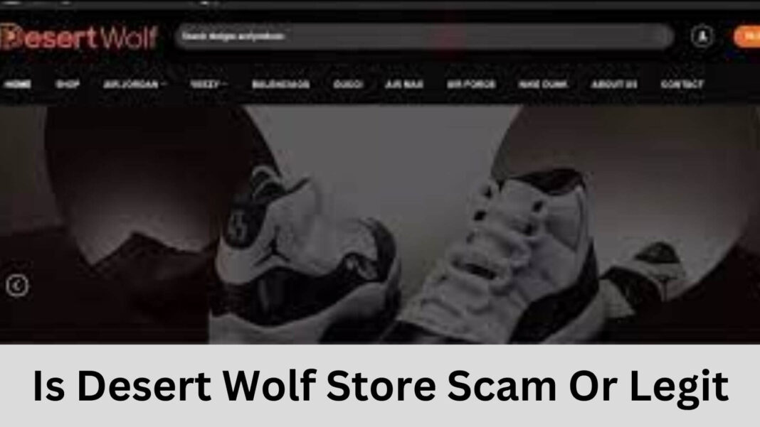 Is Desert Wolf Store Scam Or Legit