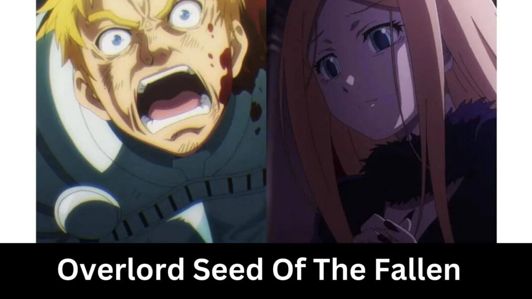 Overlord Seed Of The Fallen
