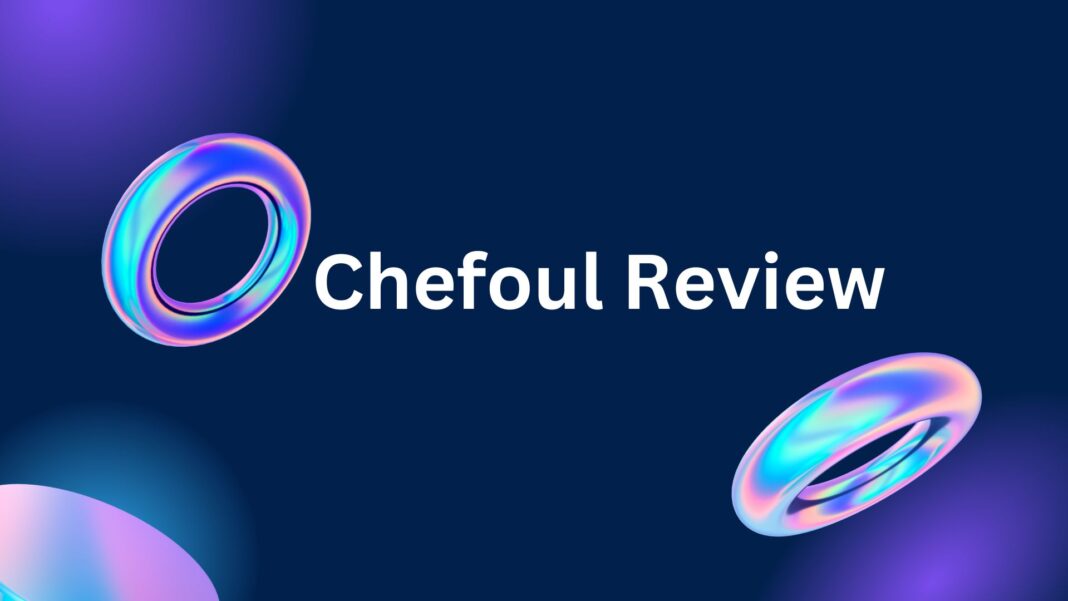 Chefoul Review