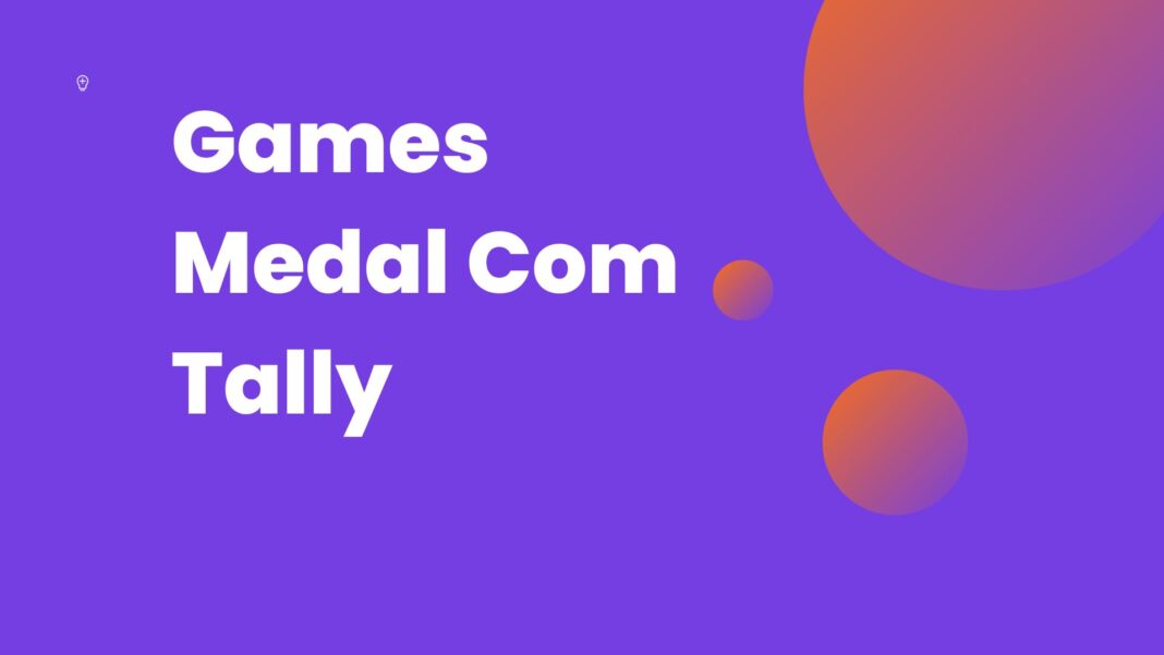 Games Medal Com Tally