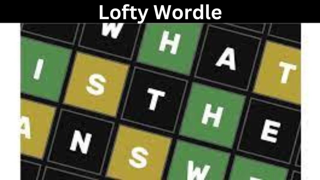 Lofty Wordle