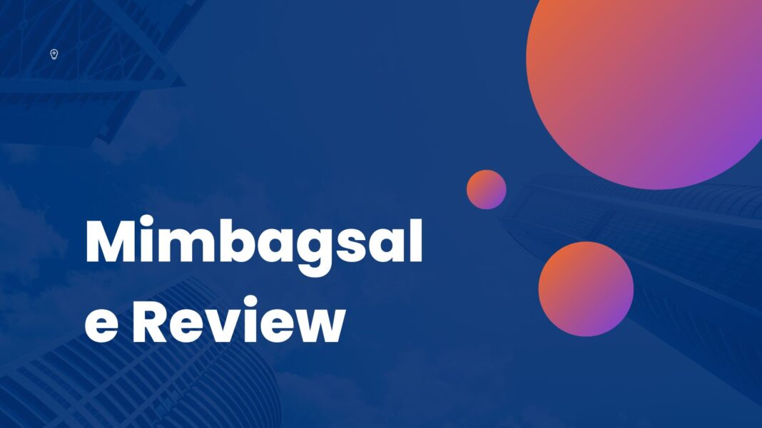 Mimbagsale Review