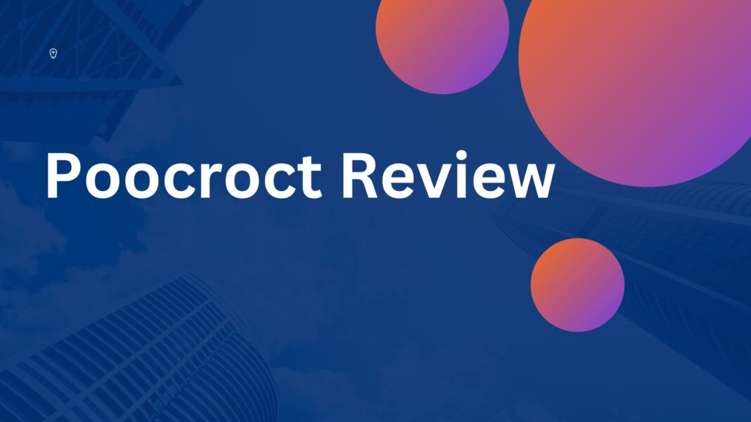 Poocroct Review