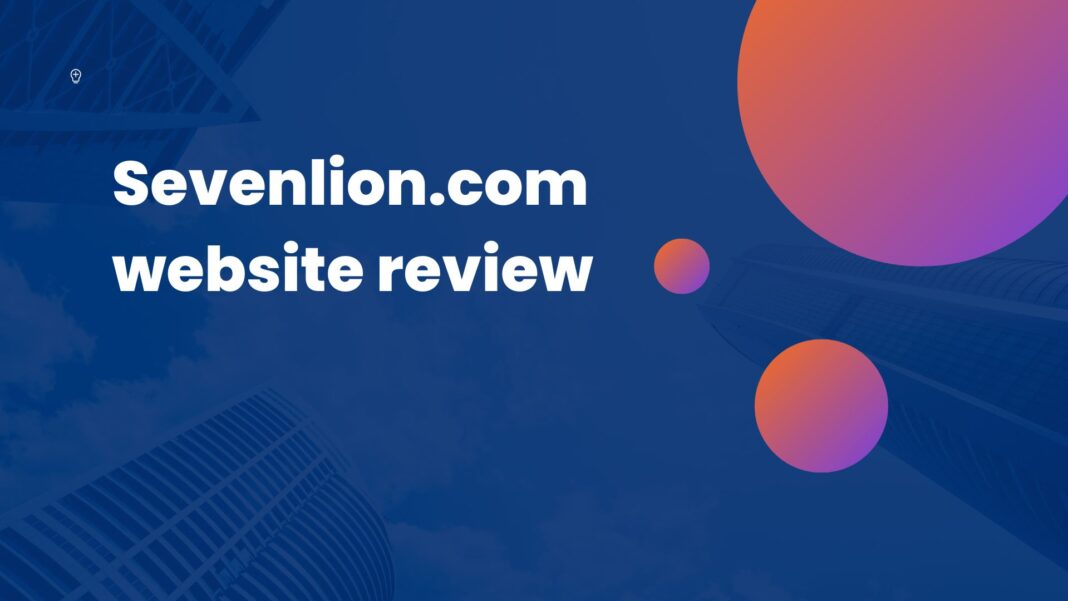 Sevenlion.com website review